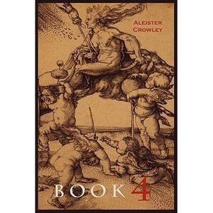 Book 4 -- Aleister Crowley